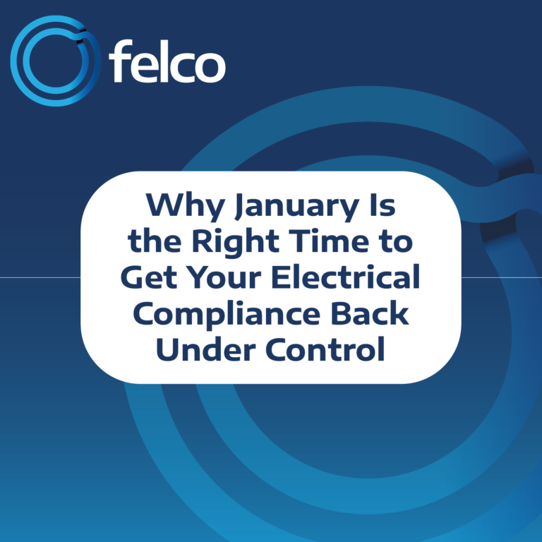 Electrical Compliance Why January Is the Right Time - FELCO Electrical compliance testing and planned maintenance in a commercial building at the start of the year